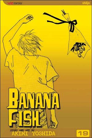 Banana Fish, Vol. 19 Volume 19