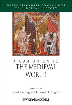 A Companion to the Medieval World by Carol Lansing, Edward D.... - - Image 6