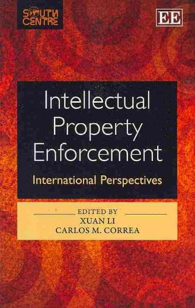 Intellectual Property Enforcement – International Perspectives Li Correa
