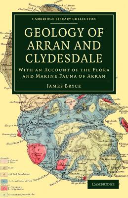 Geology of Arran and Clydesdale Bryce Paperback Cambridge University Press