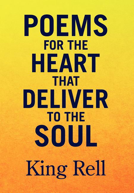 Rell - Poems for the Heart that Deliver to the Soul - New hardback or  - X555z