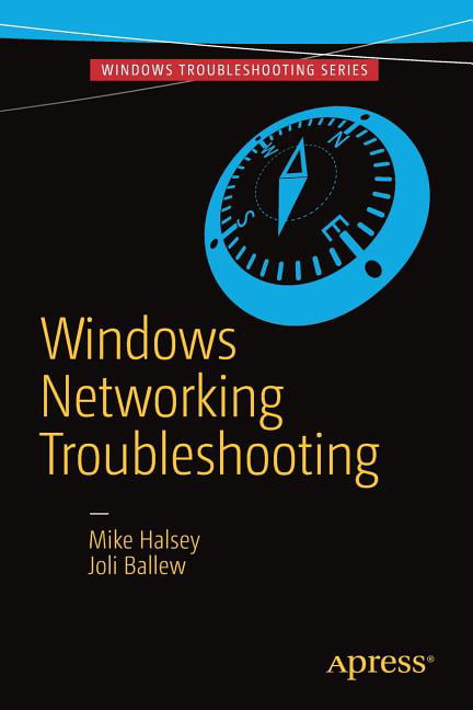 Windows Networking Troubleshooting - 9781484232217