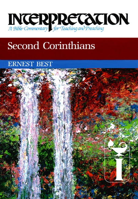 SECOND CORINTHIANS A BIBLE Commentary By Ernest BEST / John Knox Press