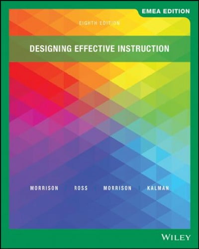 Designing Effective Instruction, EMEA Edition by Gary R. Morr... - 9781119599173