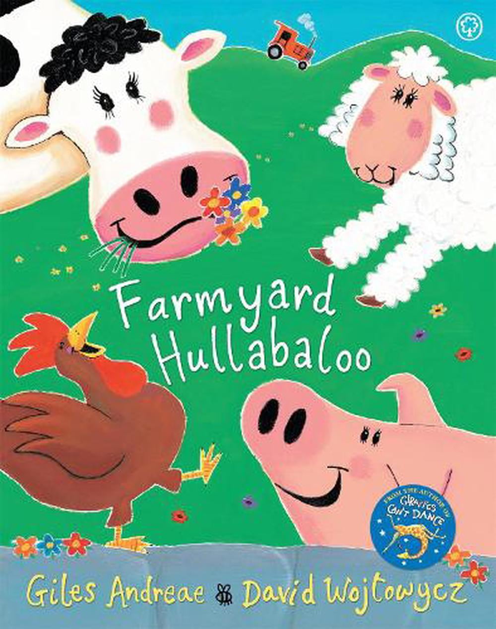 Farmyard Hullabaloo by Giles Andreae, David Wojtowycz - 9781841215631