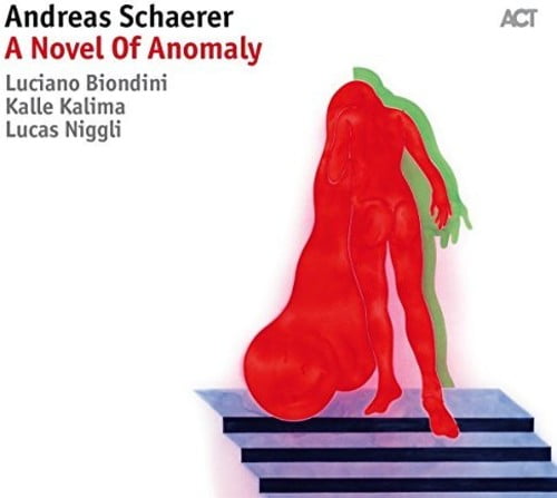 Andreas Schaerer - A Novel Of Anomaly