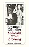 Lebwohl mein Liebling by Raymond Chandler PAPERBACK 9783257203127