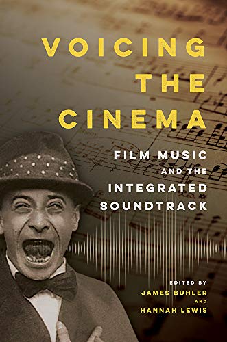Voicing the Cinema - 9780252084867