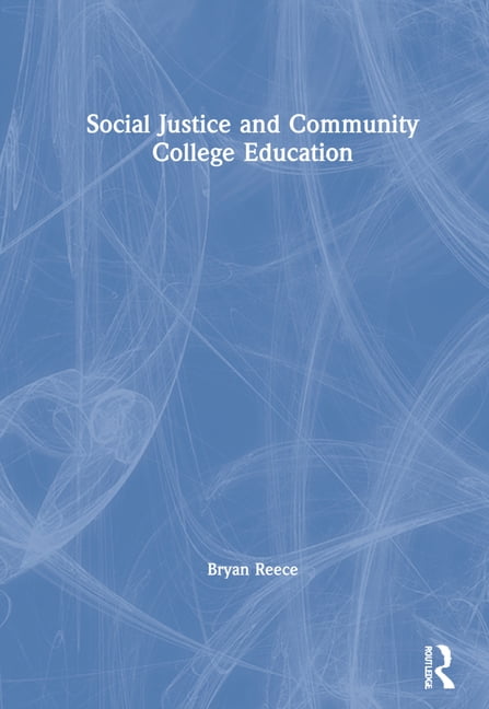 Social Justice and Community College Education - 9780367675608