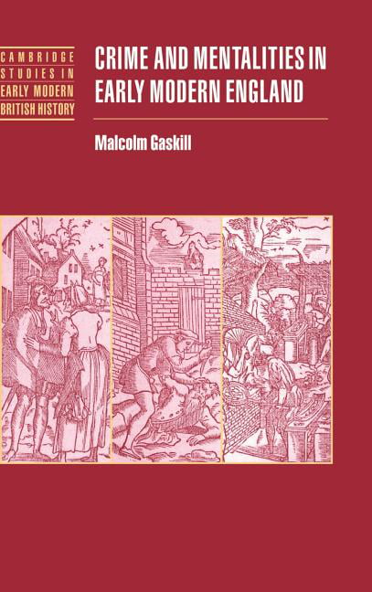 Crime and Mentalities in Early Modern England by Malcolm Gaskill - 9780521572750