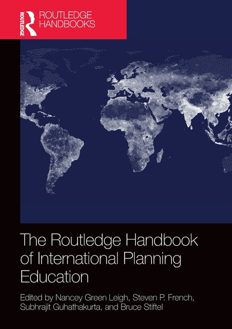 The Routledge Handbook of International Planning Education - 9781032401324