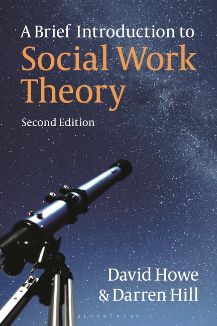 A Brief Introduction to Social Work Theory by David Howe, Dar... - 9781350303690