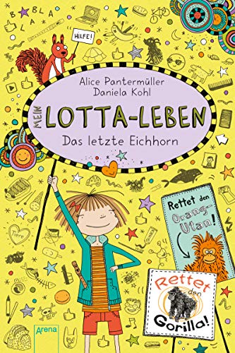 Mein LottaLeben 16. Das letzte Eichhorn by Alice Pantermuller HARDBACK