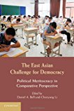 The East Asian Challenge for Democracy by Daniel A. Bell, Che... - 9781107038394