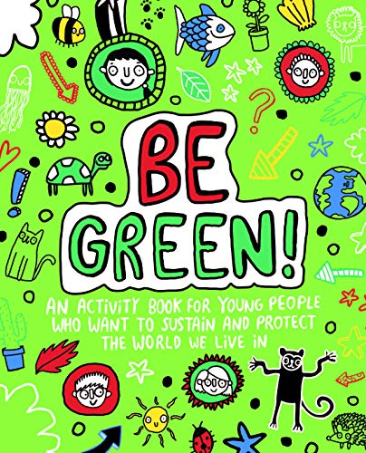Be Green! Mindful Kids Global Citizen
