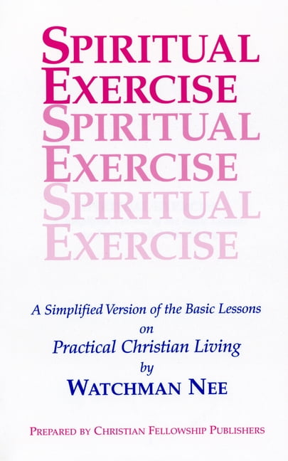 Spiritual Exercise A Simplified Version of the Basic Lesson Series on PAPERBACK
