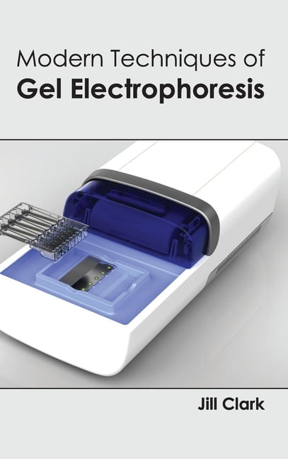 Clark - Modern Techniques of Gel Electrophoresis - New hardback or cas - X555z