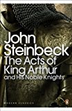The Acts of King Arthur and his Noble Knights