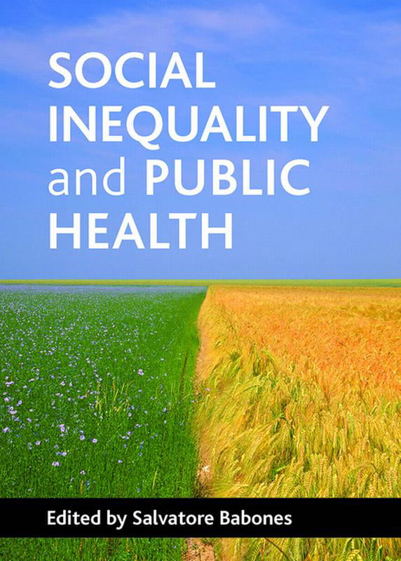 Social inequality and public health - 9781847423214