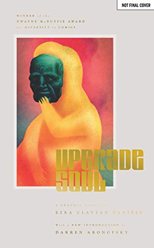 Upgrade Soul by Ezra Claytan Daniels - 9781620109762