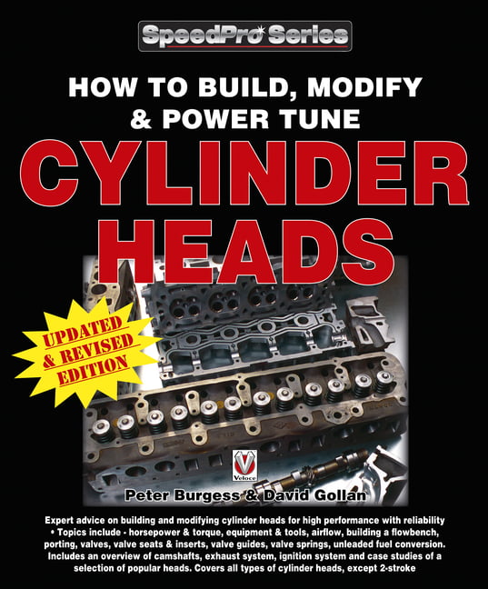 How to Build, Modify & Power Tune Cylinder Heads by Peter Burgess, David Gollan