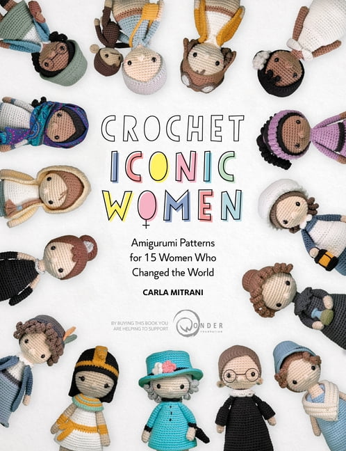 Crochet Iconic Women: Amigurumi patterns for 15 women who change - Image 2