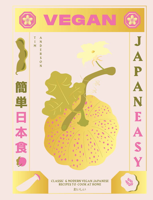 Vegan JapanEasy: Classic & modern vegan Japanese recipes to cook - Image 6