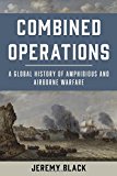 Combined Operations by Jeremy Black - 9781442276932