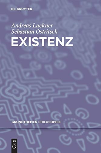 Existenz by Andreas Luckner, Sebastian Ostritsch - 9783110272147