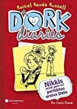 DORK Diaries 06. Nikkis nicht ganz so perfektes erstes Date