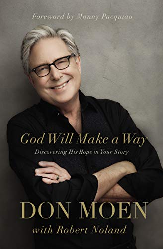 God Will Make a Way by Don Moen, Robert Noland, Manny Pacquiao - 9780785222200