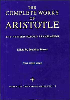 The Complete Works of Aristotle, Volume One by  Aristotle, Jo... - 9780691016504
