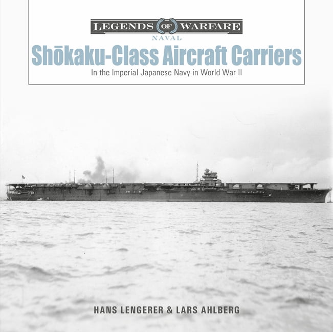 Sh?kaku-Class Aircraft Carriers by Hans Lengerer, Lars Ahlberg - 9780764366512
