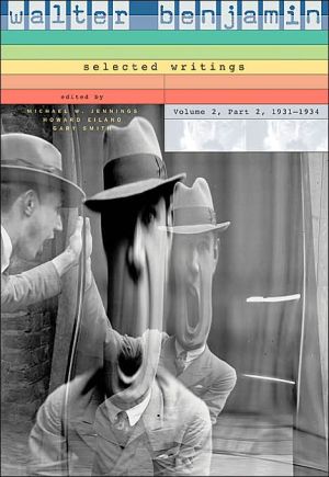 Walter Benjamin: Selected Writings by Walter Benjamin, Michae... - 9780674017467