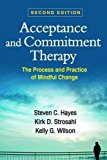 Acceptance and Commitment Therapy, Second Edition