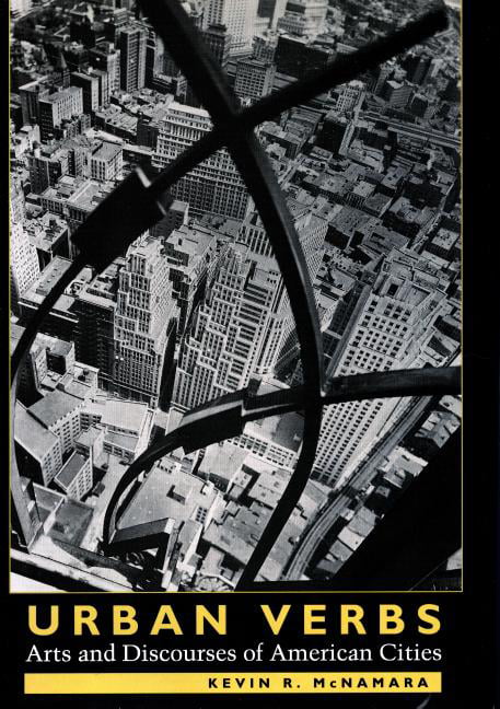 Urban Verbs – Arts and Discourses of American Cities Mcnamara Hardback