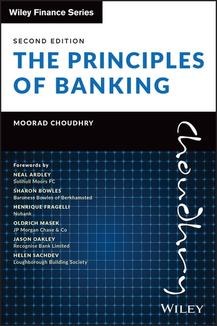 The Principles of Banking by Moorad Choudhry, Neal Ardley, Sh... - 9781119755647