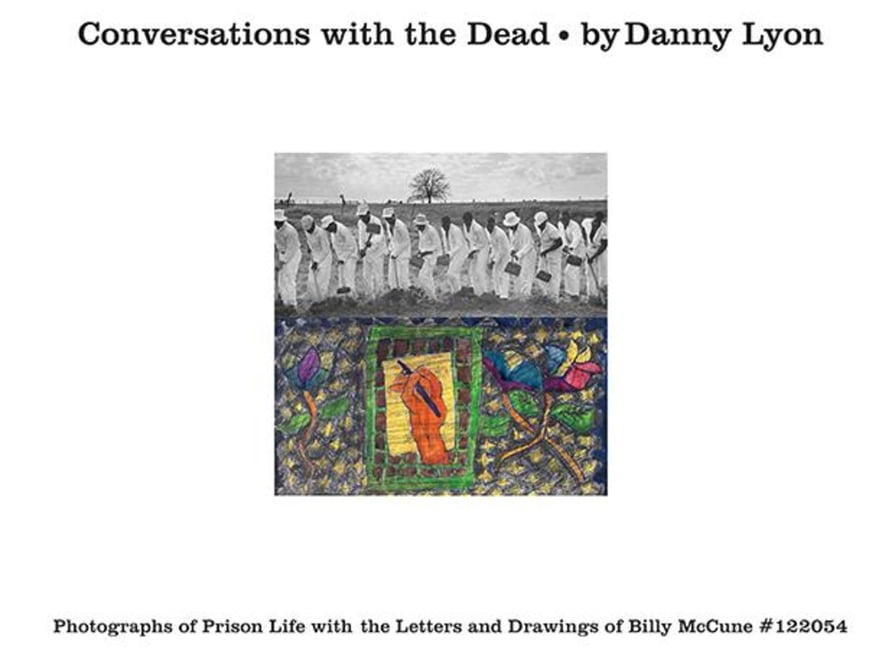 Conversations with the Dead by Danny Lyon -