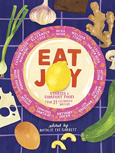 Eat Joy by Natalie Eve Garrett (Hardback Book)