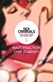 SEX CRIMINALS IMAGE COMIC ONE WEIRD TRICK V1 MATT FRACTION ZDARSKY>9781607069461