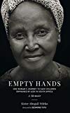 Empty Hands, A Memoir: One Woman's Journey to Save Children Orphaned by AIDS...