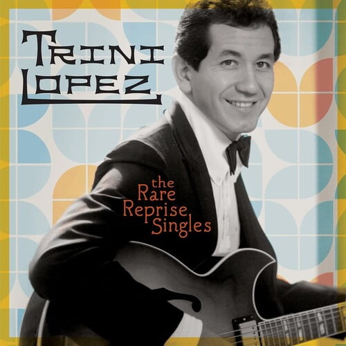 Trini Lopez Rare Reprise Singles CD NEW