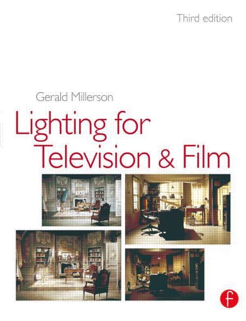 Lighting for TV and Film by Gerald Millerson - 9780240515823