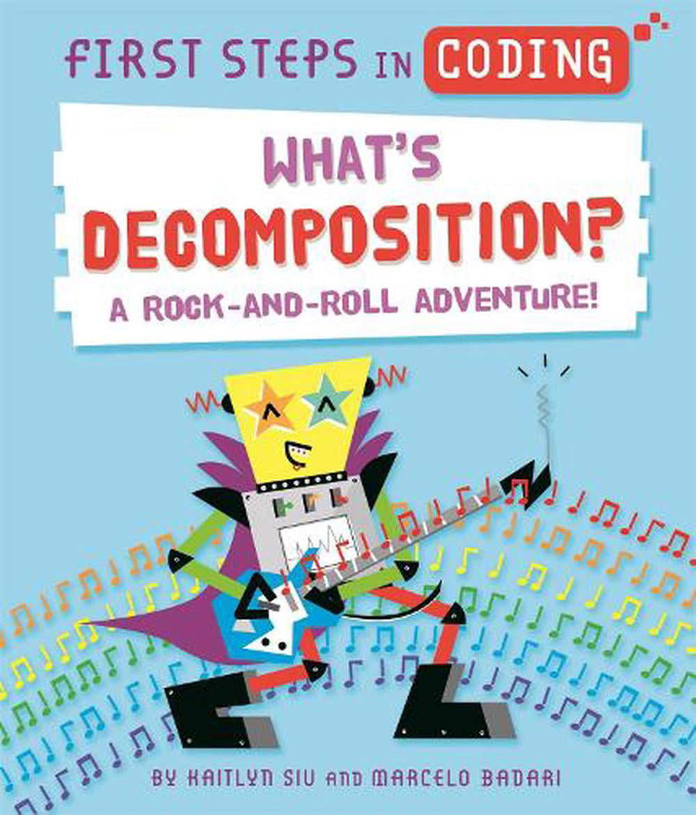 First Steps In Coding Whats Decomposi