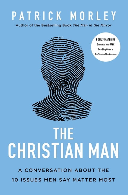 The Christian Man by Patrick Morley - 9780310361534