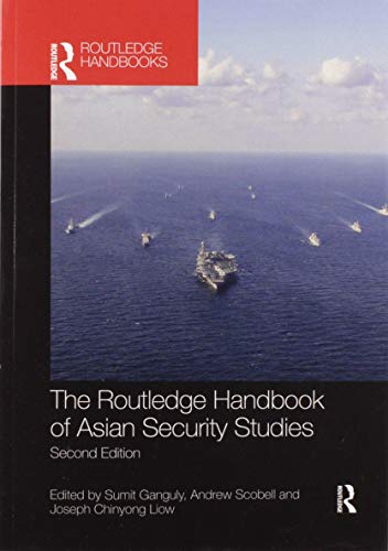 The Routledge Handbook of Asian Security Studies by Sumit Gan... - 9780367491659
