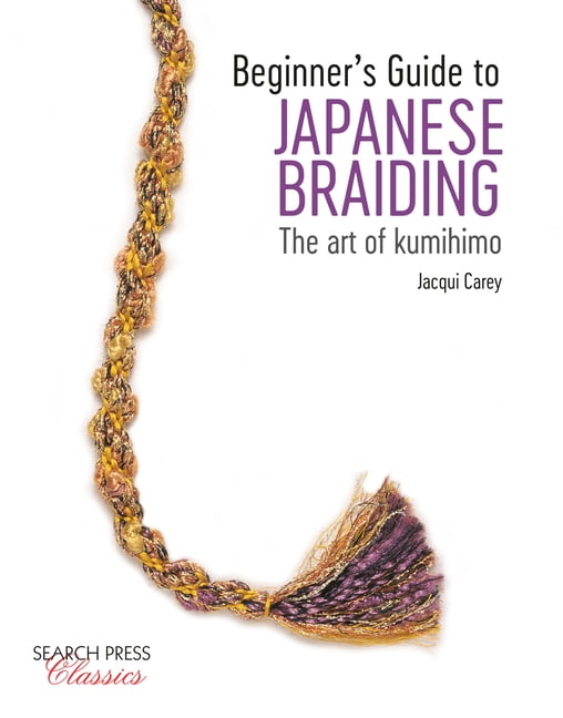 Beginner's Guide to Japanese Braiding: The Art by Jacqui Carey (PB 2020) - Image 3