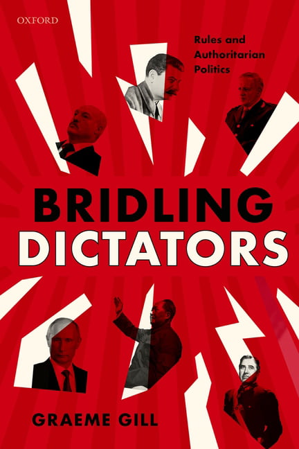 Bridling Dictators by Graeme Gill - 9780192849687