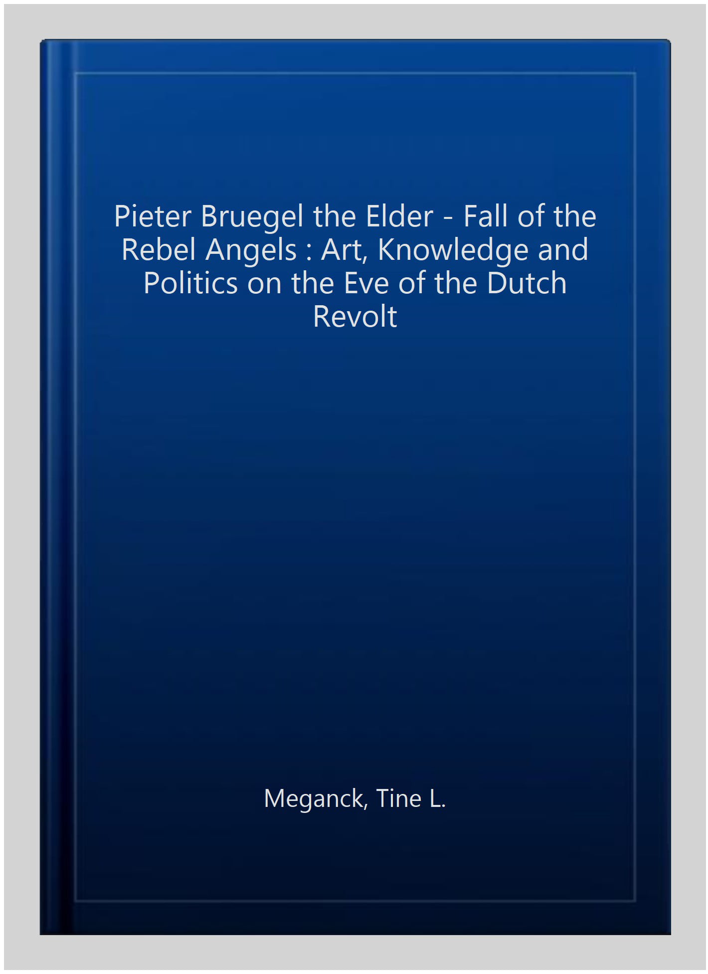 Pieter Bruegel the Elder by Tine L. Meganck - 9788836629206