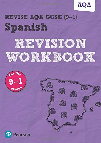Pearson REVISE AQA GCSE Spanish Revision Workbook: For 2025 and 2026 assessments and exams